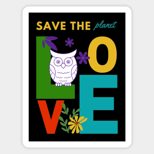 Save the planet design Magnet